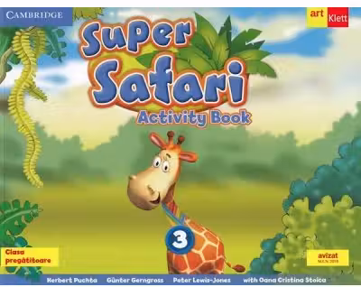 Super Safari. Activity Book. Limba Engleza pentru clasa pregatitoare. Cambridge University Press - Herbert Puchta
