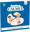 Imi gasesc Calmul