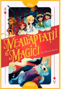 Neadaptatii magici