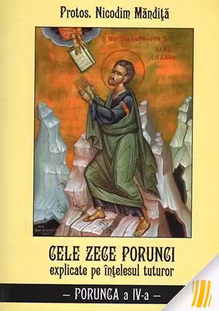 Cele Zece Porunci Explicate Pe Înțelesul Tuturor
