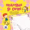 Scrie si sterge. Grafisme si cifre. Fise refolosibile