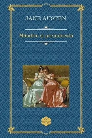Mândrie și prejudecată - Jane Austen