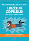 Micul dictionar ilustrat al crizelor copiilor