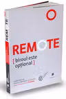 Remote - Biroul este optional
