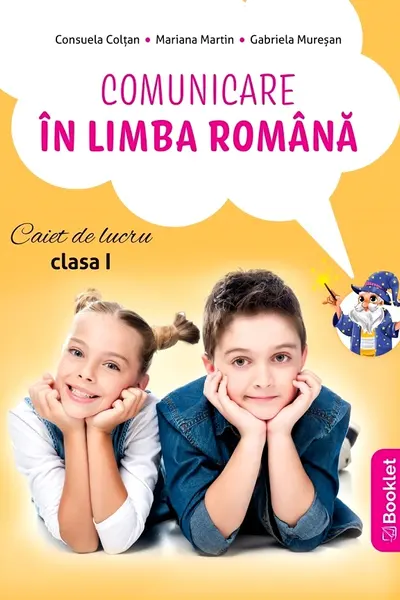 Comunicare în limba română - Clasa 1 - Caiet de lucru