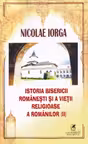 Istoria Bisericii romanesti si a vietii religioase a romanilor, Volumul II