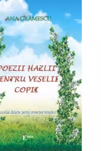 Poezii hazlii pentru veselii copii