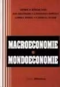 Macroeconomie. Mondoeconomie