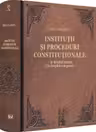 Institutii si proceduri constitutionale - in dreptul roman si in dreptul comparat