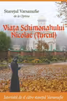 Viata Schimonahului Nicolae (turcul)