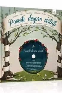 Povesti despre virtuti - (Carte+CD)