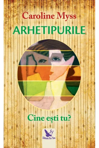 Arhetipurile. Cine est tu?