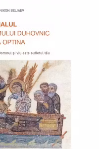 Jurnalul ultimului duhovnic de la Optina