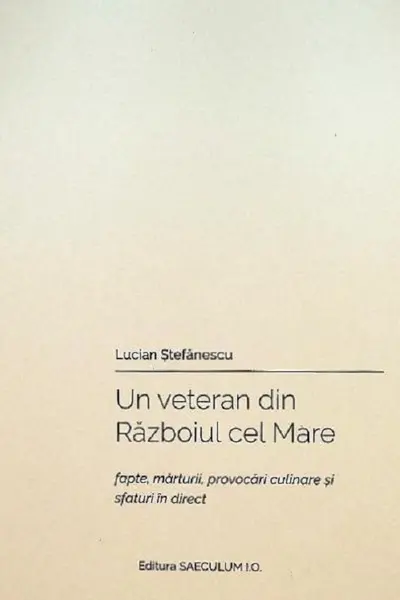 Un veteran din Războiul cel Mare