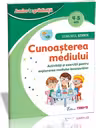 Domeniul Stiinte - Cunoasterea mediului 4-5 ani. Activitati si exercitii pentru explorarea mediului inconjurator