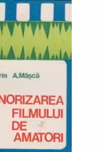 Sonorizarea filmului de amatori