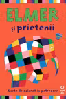 Elmer si prietenii lui - carte de colorat pentru petreceri