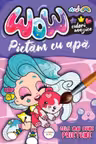 WOW! Culori magice. Pictam cu apa. Cele mai bune prietene