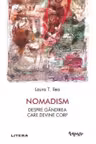 Perspektiv. NOMADISM. Despre gandirea care devine corp.