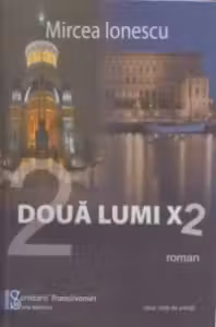 Doua lumi X 2
