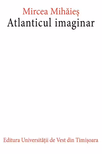 Atlanticul imaginar. Editia a doua