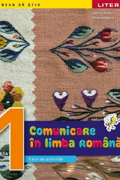Comunicare in limba romana - Clasa 1 - Caiet de activitati