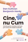 Cine, nu Cum