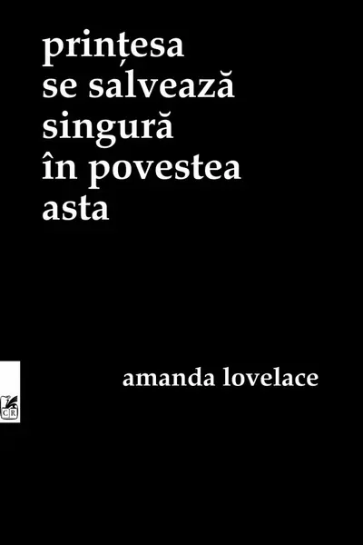 Prințesa se salvează singură în povestea asta