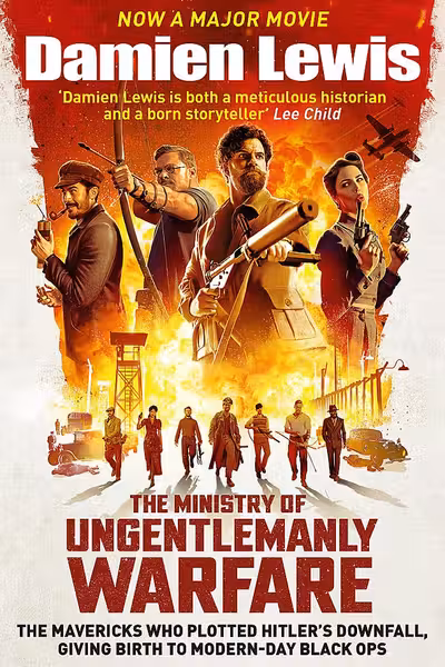 The Ministry of Ungentlemanly Warfare