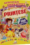 Activitati distractive Printese. 100 autocolante