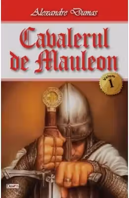 Cavalerul de Mauleon 1-3 - Alexandre Dumas