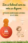 Zoe și balonul care nu voia să dispară