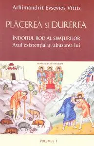 Plăcerea și durerea vol.1
