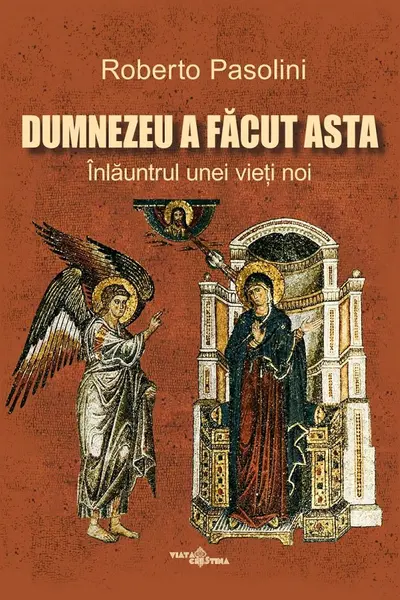Dumnezeu a făcut asta. Înlăuntrul unei vieți noi