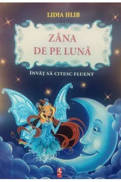 Zana de pe luna Invat sa citesc fluent
