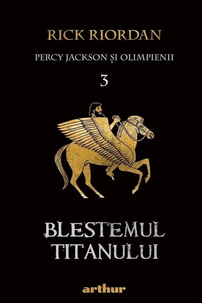 Percy Jackson si Olimpienii. Vol 3