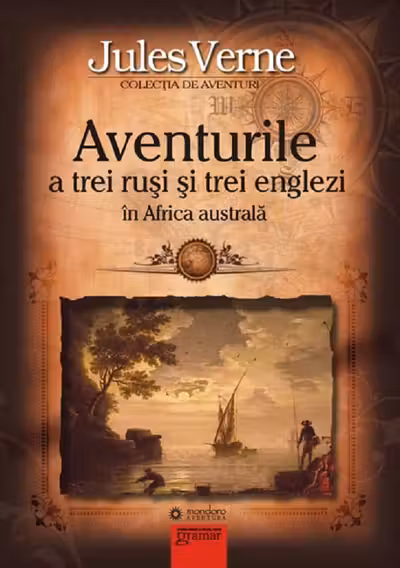 Aventurile a trei ruși și trei englezi în Africa Australă