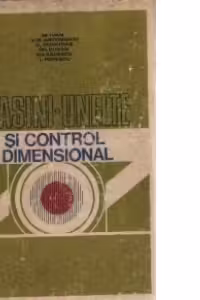 Masini-unelte si control dimensional