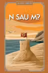 N sau M?
