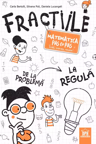 Fractiile. Matematica pas cu pas