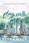 Play with Me (Book 2)