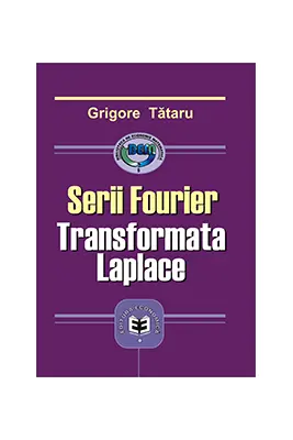 Serii Fourier. Transformata Laplace