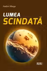 Lumea scindata