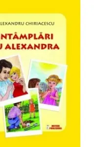 Întâmplări cu Alexandra