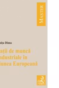 Relatii de munca si industriale in Uniunea Europeana