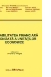 Contabilitate financiara armonizata a unitatilor economice. Editia a II-a, revizuita si adaugita