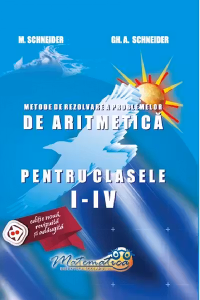 Metode de rezolvare a problemelor de aritmetică - Clasele 1-4