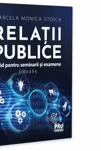 Relații publice. Ghid pentru seminarii și examene. Ediția a II-a