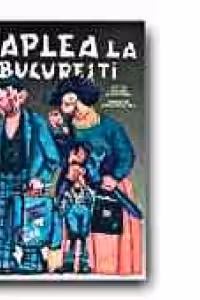 HAPLEA LA BUCURESTI