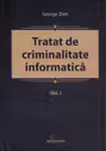 Tratat de criminalitate informatica Vol.1